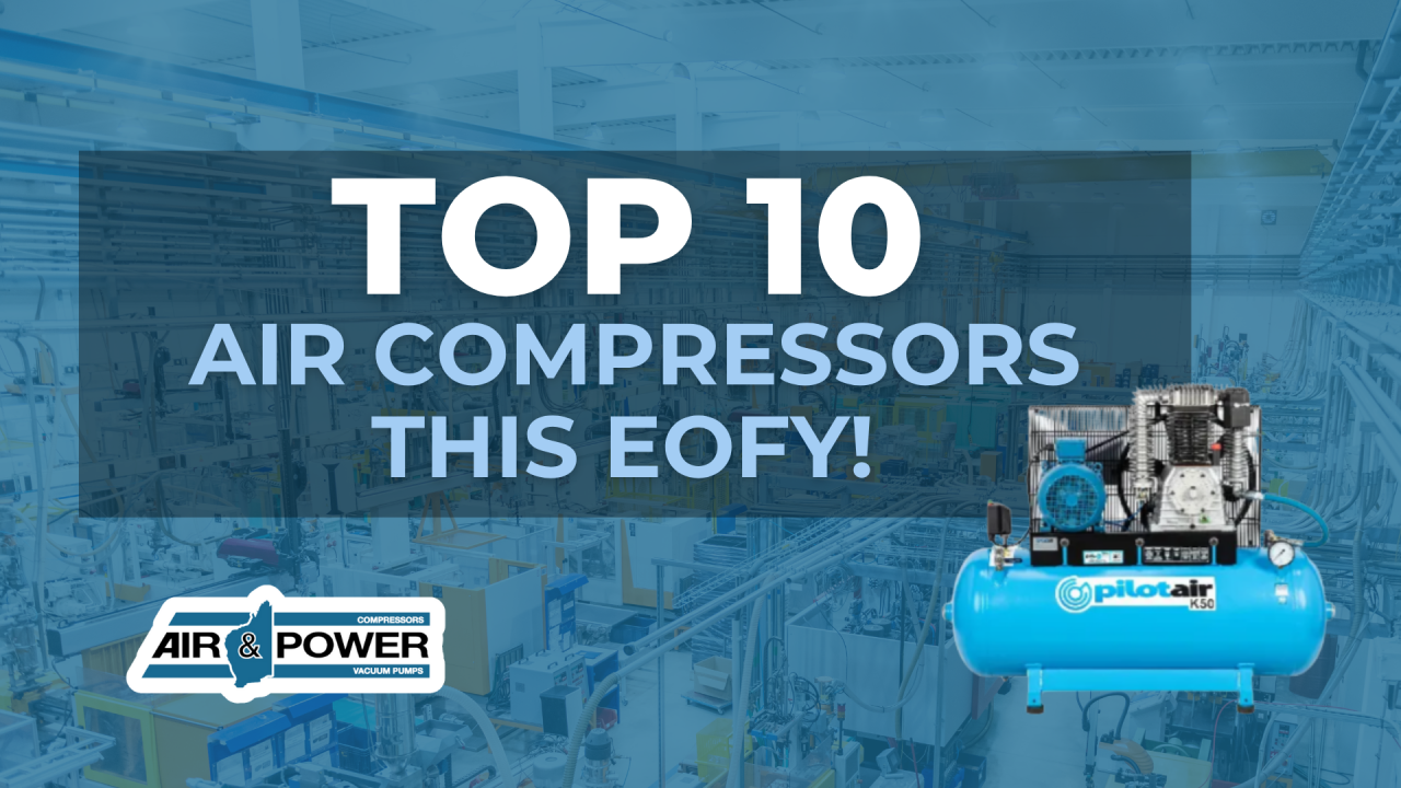 Our Top 10 Air Compressors this EOFY!