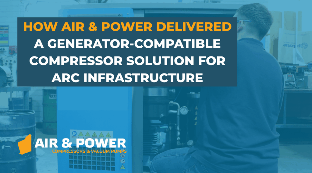 How Air Power Delivered a Generator Compatible Compressor Solution for Arc Infrastructure Blog Home 105 How Air Power Delivered a Generator Compatible Compressor Solution for Arc Infrastructure Blog Home 104